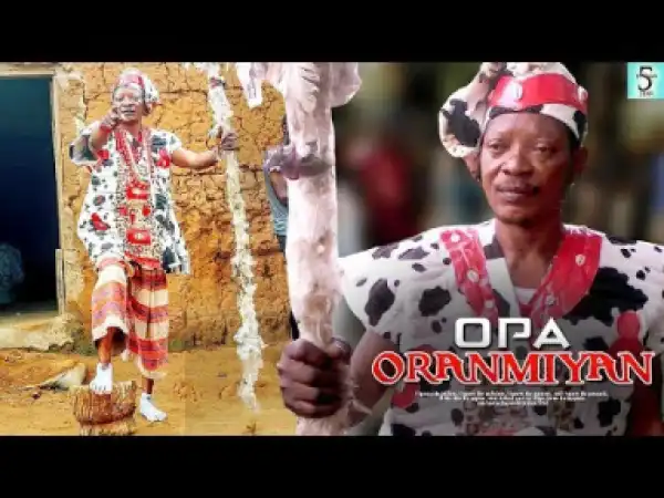 Opa Oranmiyan (2019)